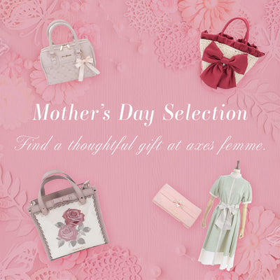 Mother’s Day Selection